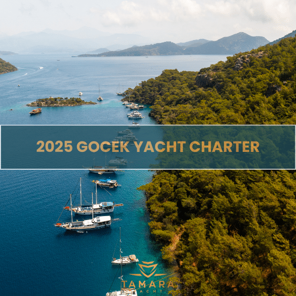 2025 Gocek Yacht Charter